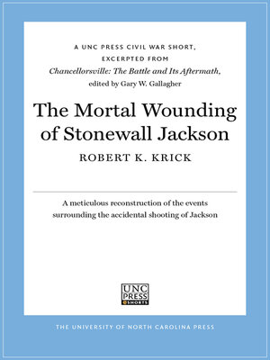cover image of The Mortal Wounding of Stonewall Jackson